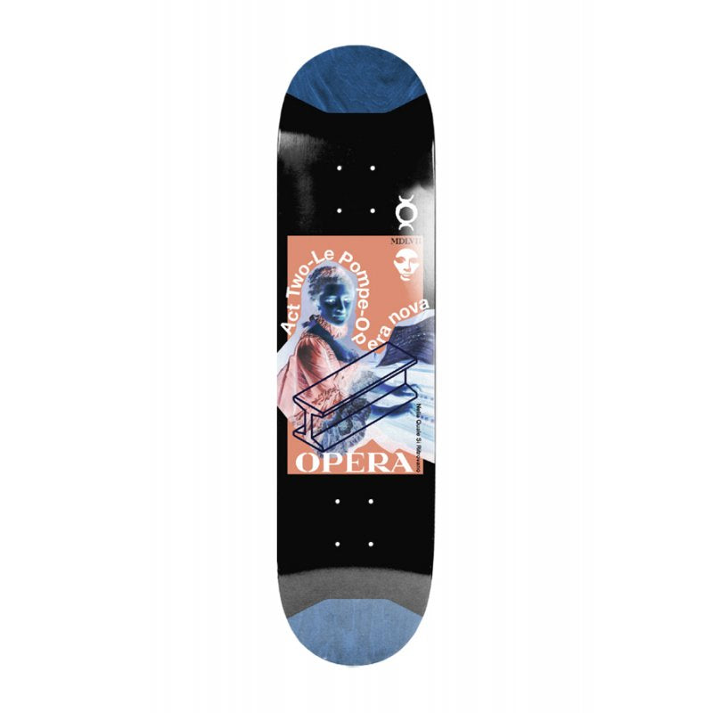 OPERA – Ex7 Team Le Pompe Pop Slick Tavola Skateboard Deck 8.625"