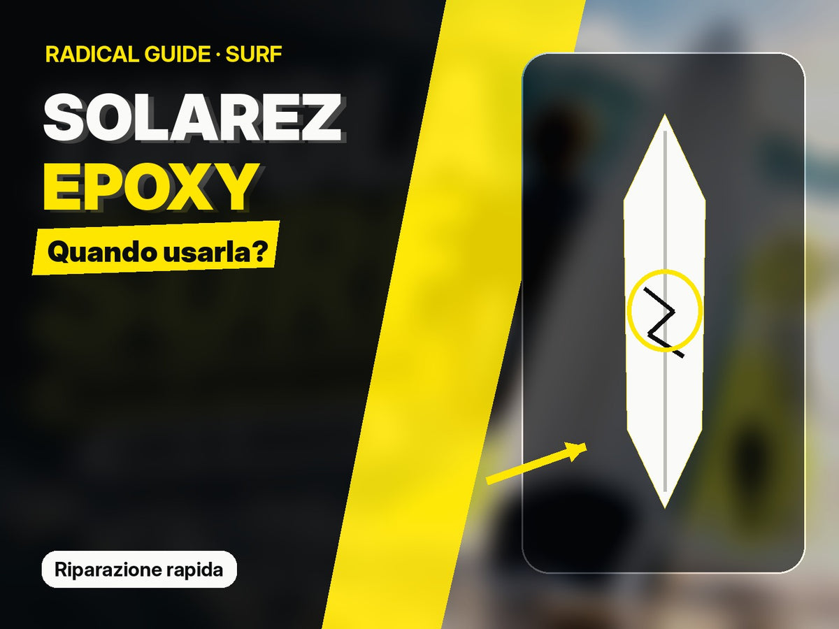 Guida Solarez Epoxy per riparare piccoli danni sulla tavola da surf